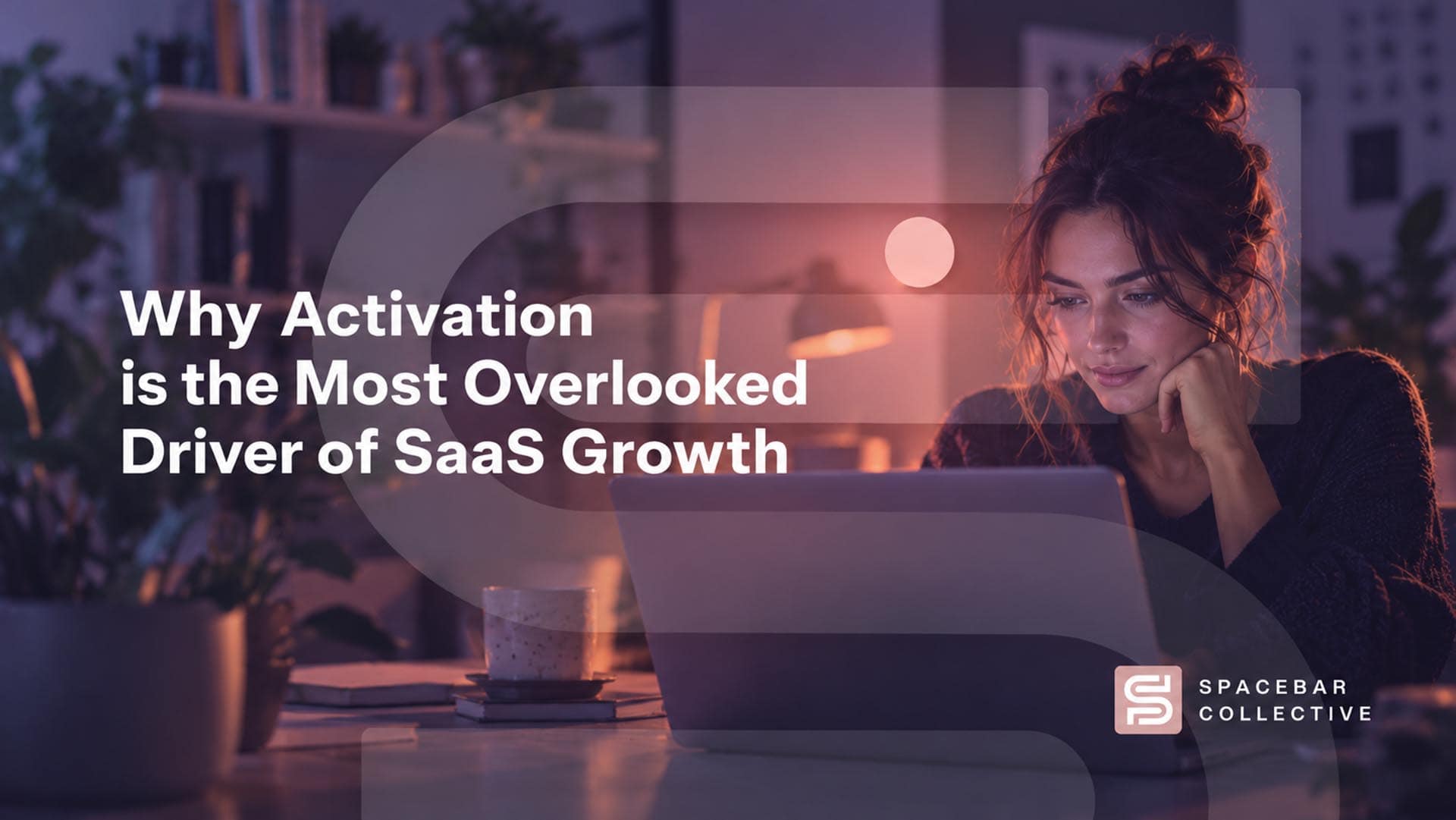 activation metric in SaaS