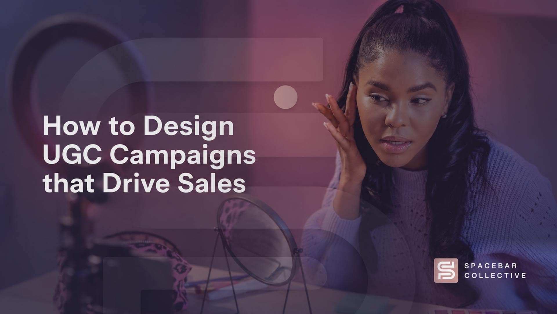 how to design UGC campaigns